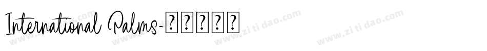 International Palms字体转换